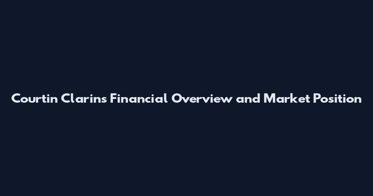 Courtin Clarins Financial Overview and Market Position