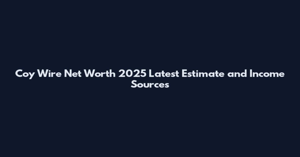 Coy Wire Net Worth 2025 Latest Estimate and Income Sources