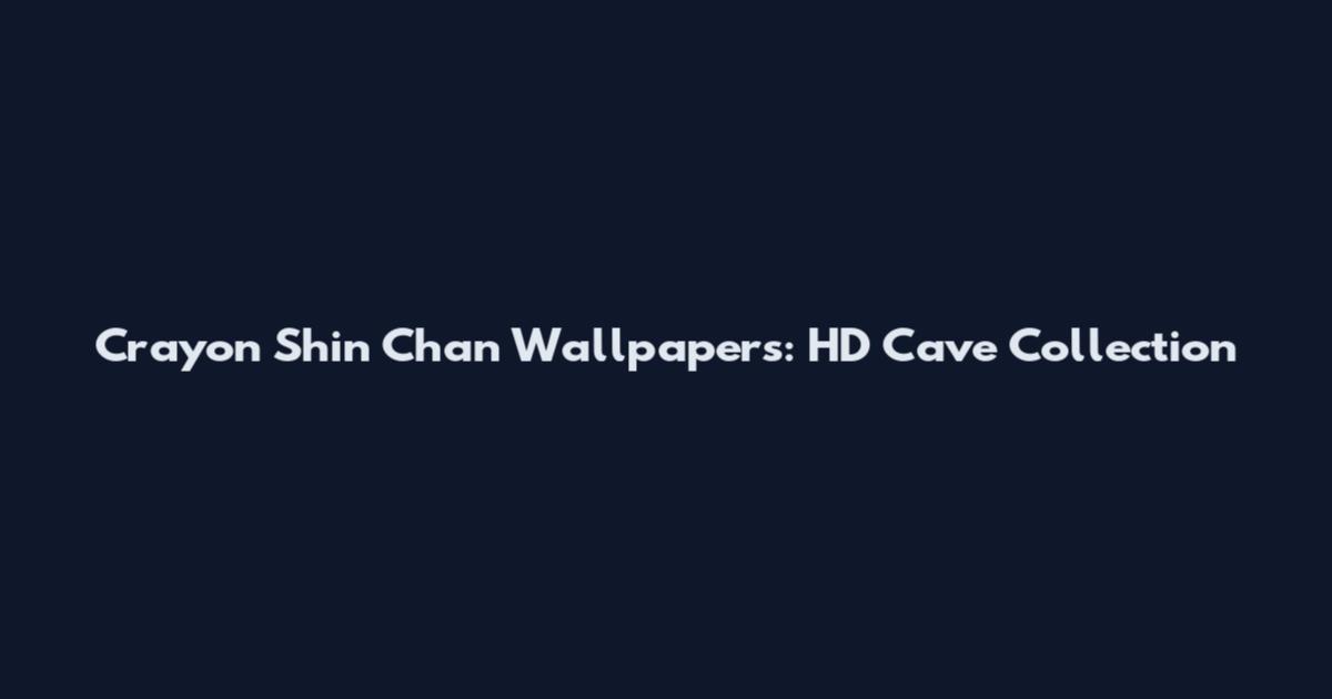 Crayon Shin Chan Wallpapers: HD Cave Collection