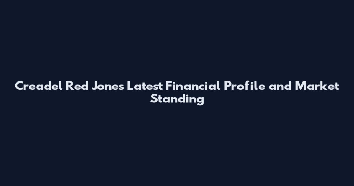 Creadel Red Jones Latest Financial Profile and Market Standing