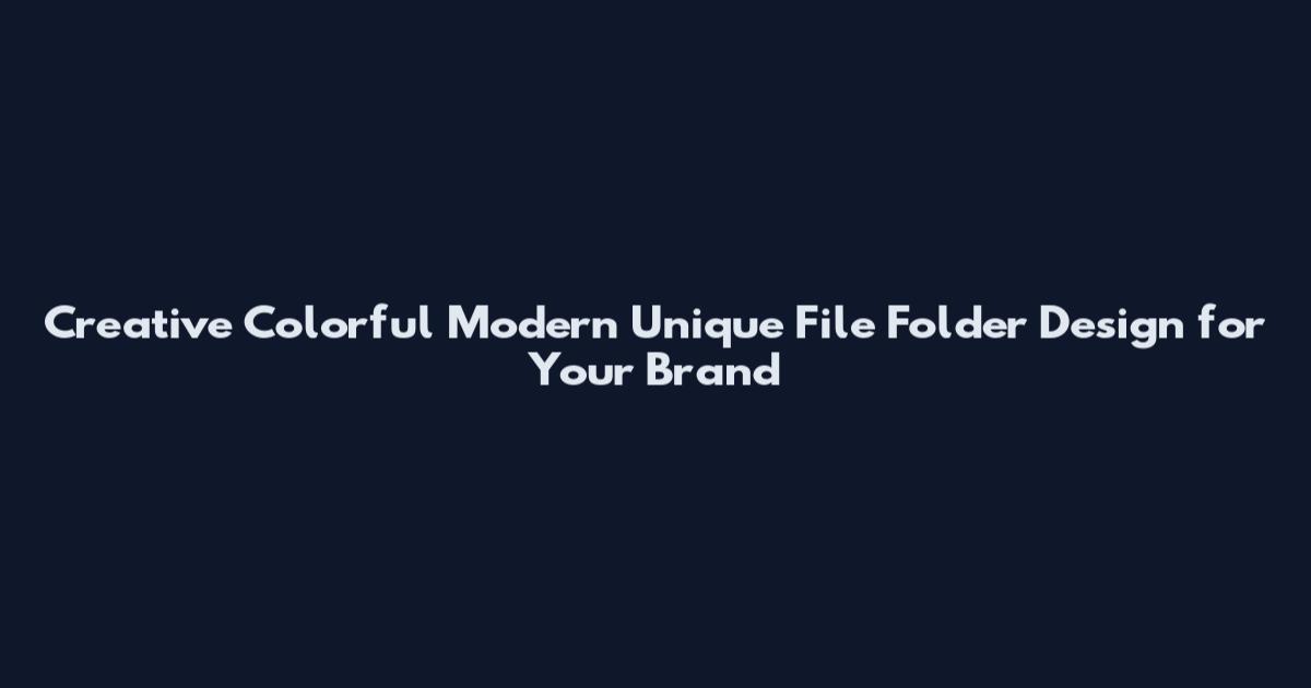 Creative Colorful Modern Unique File Folder Design for Your Brand