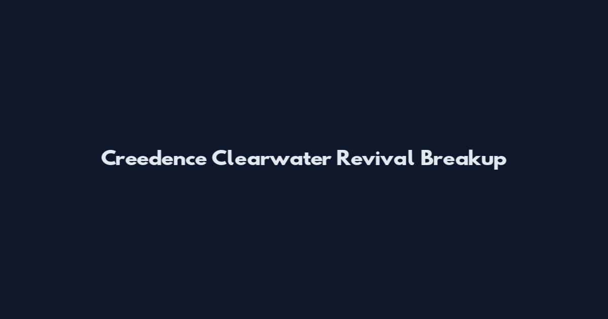 Creedence Clearwater Revival Breakup