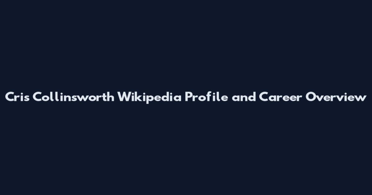 Cris Collinsworth Wikipedia Profile and Career Overview