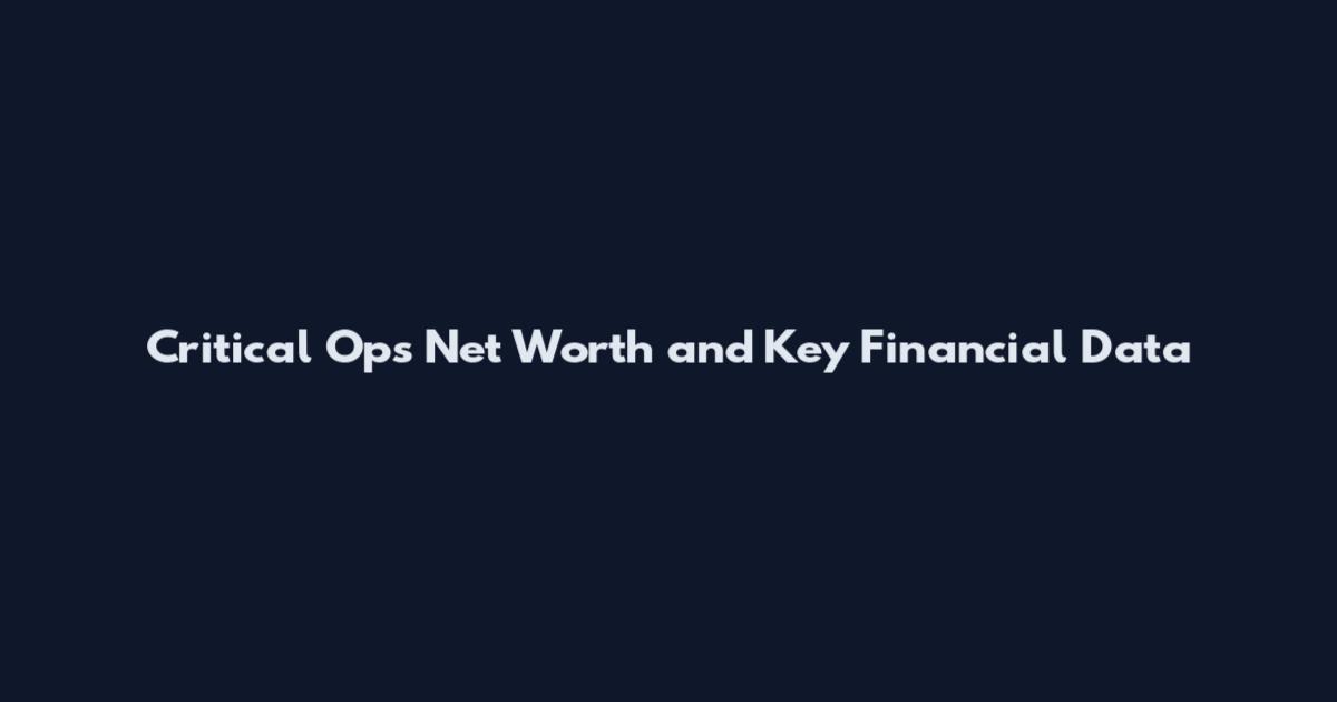 Critical Ops Net Worth and Key Financial Data