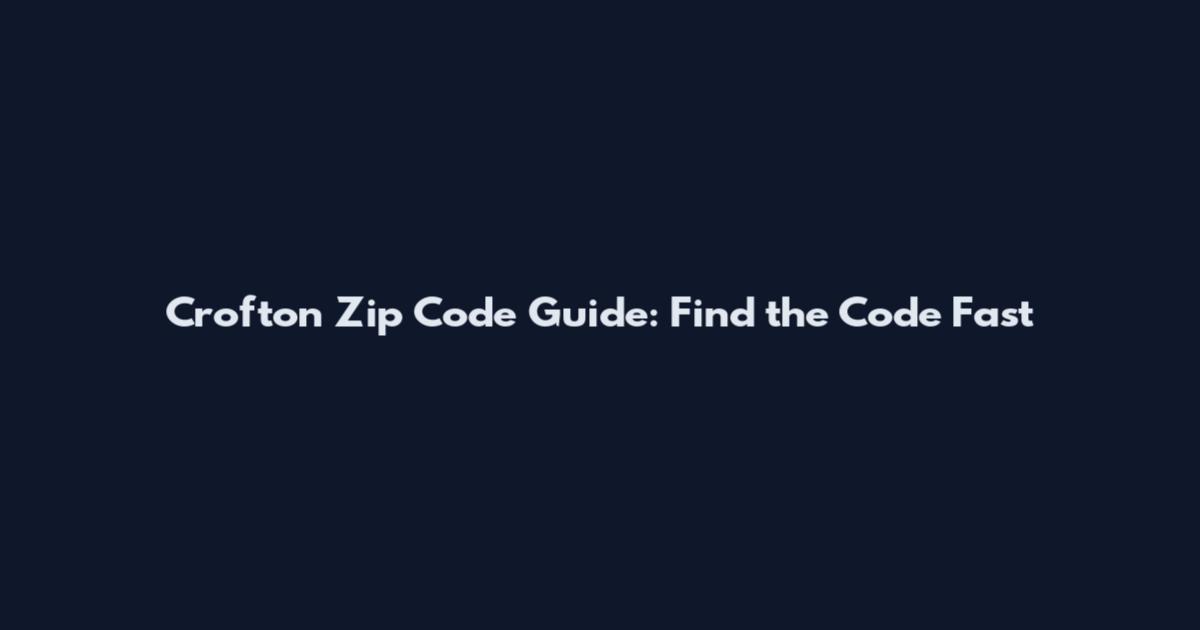Crofton Zip Code Guide: Find the Code Fast
