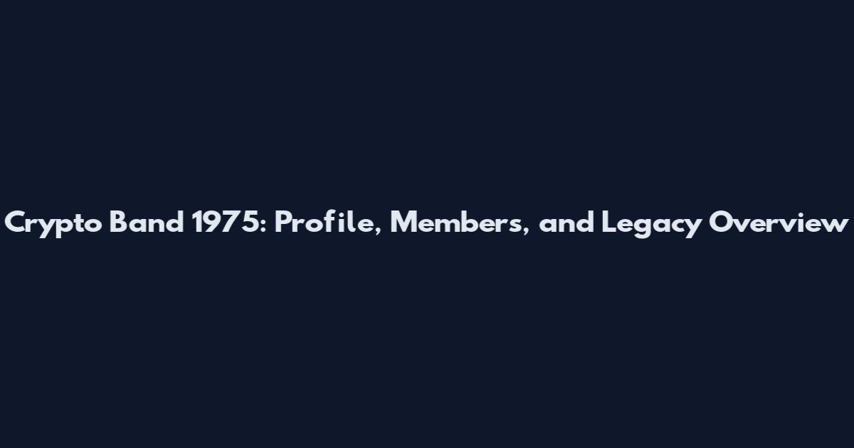 Crypto Band 1975: Profile, Members, and Legacy Overview