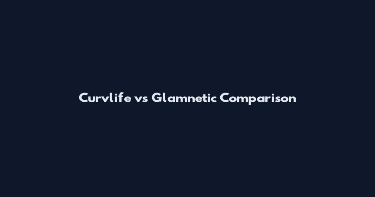 Curvlife vs Glamnetic Comparison