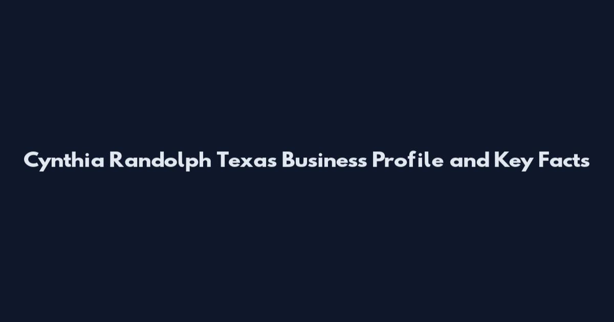 Cynthia Randolph Texas Business Profile and Key Facts