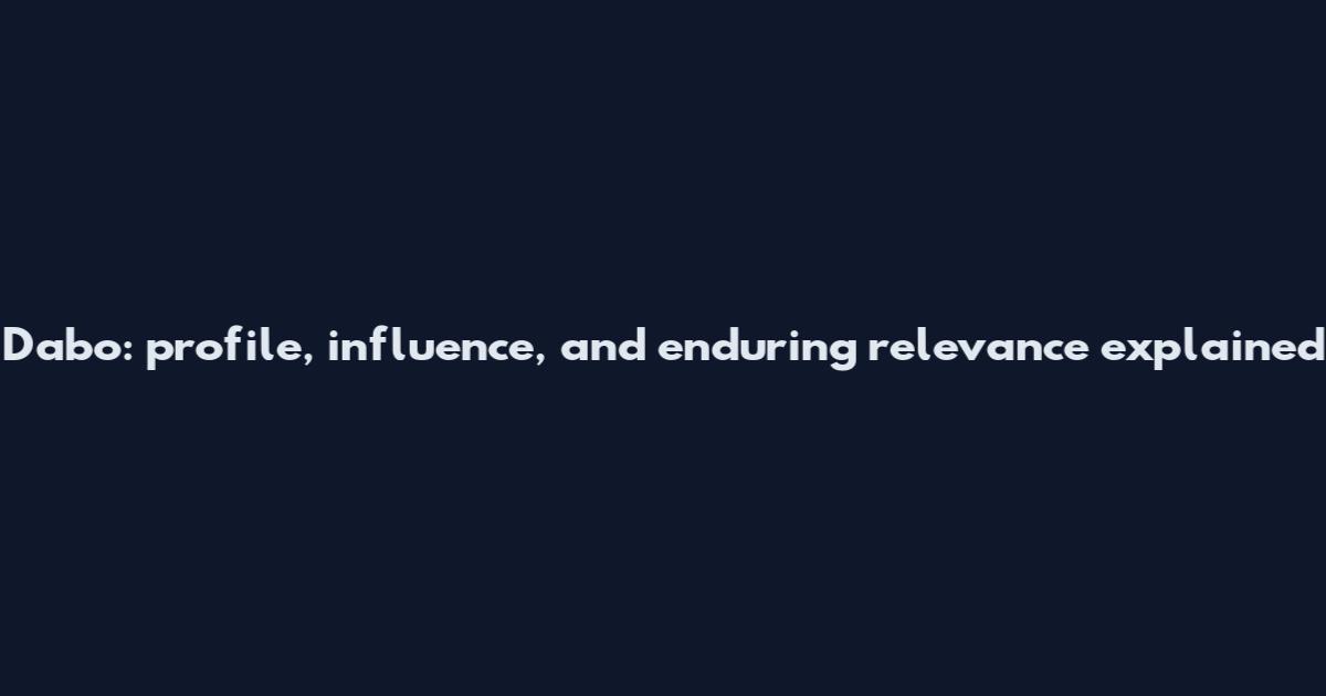D'abo: profile, influence, and enduring relevance explained