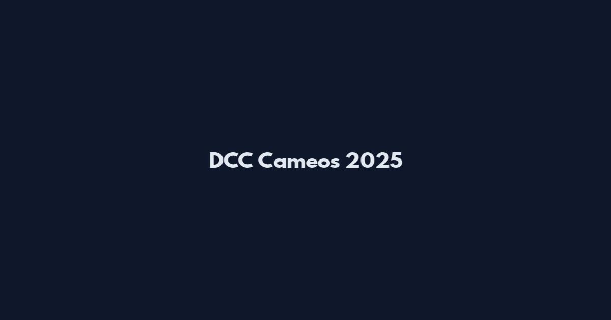 DCC Cameos 2025