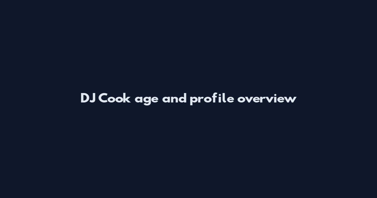 DJ Cook age and profile overview