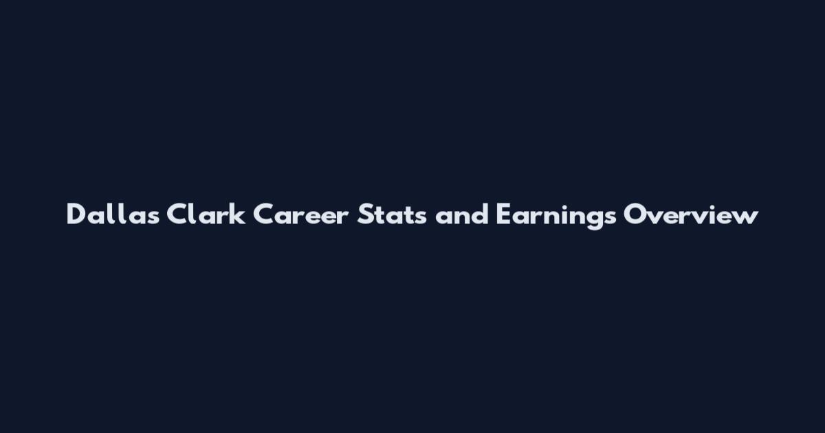 Dallas Clark Career Stats and Earnings Overview