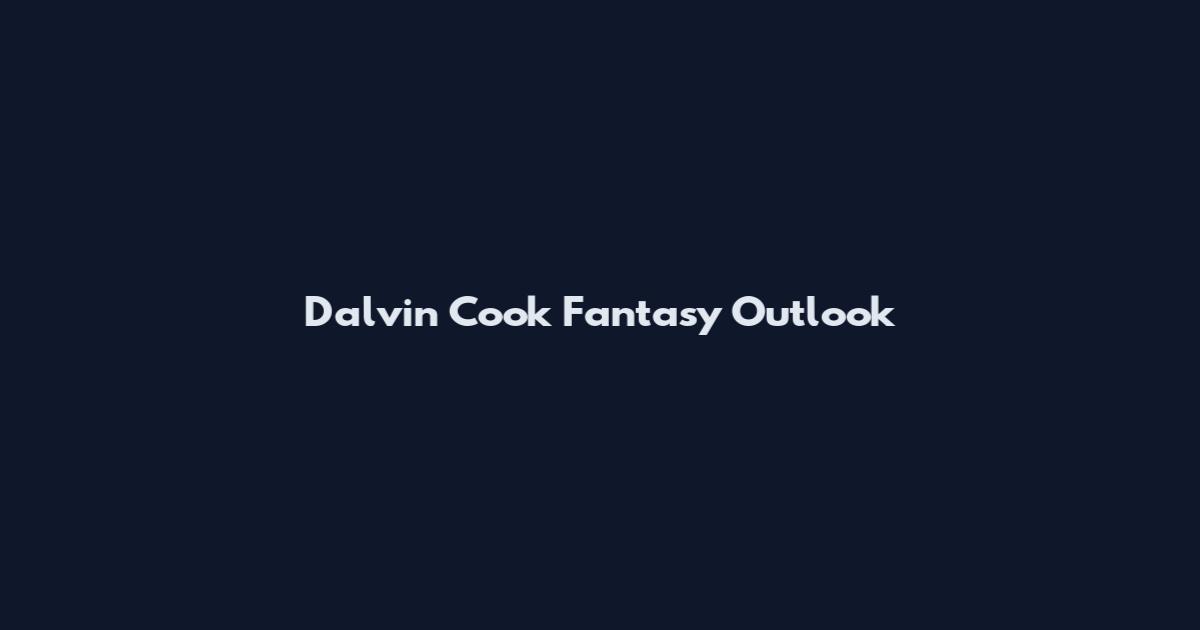 Dalvin Cook Fantasy Outlook