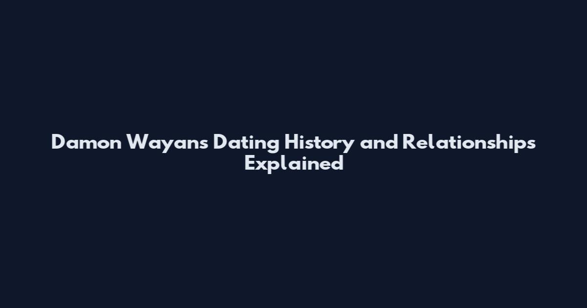 Damon Wayans Dating History and Relationships Explained