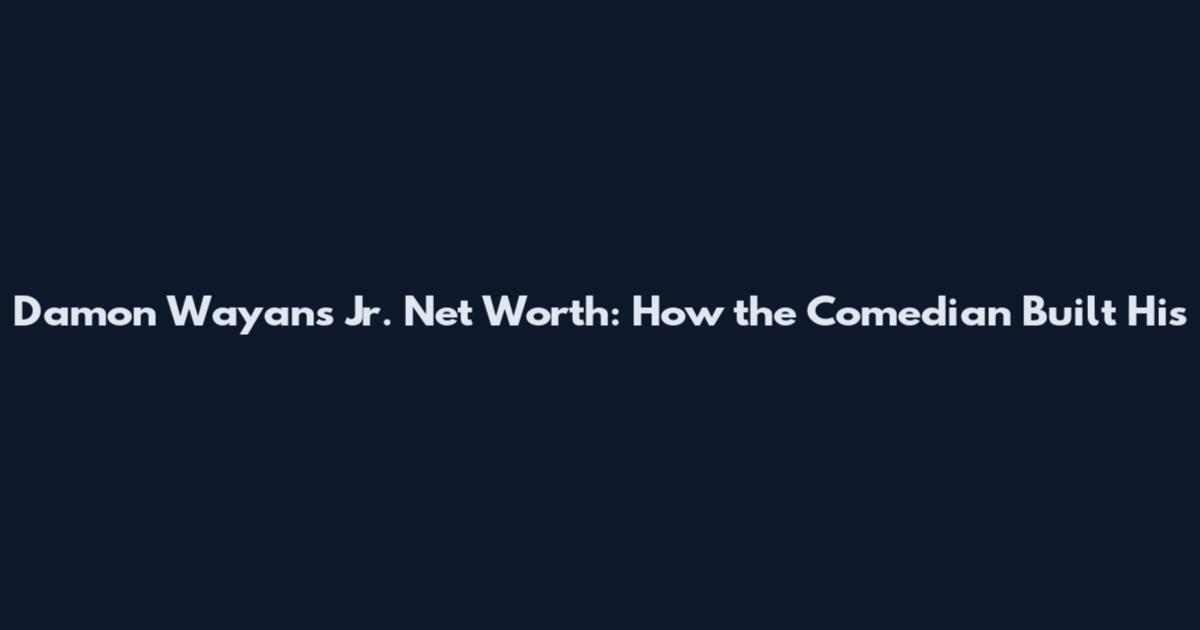 Damon Wayans Jr. Net Worth: How the Comedian Built His