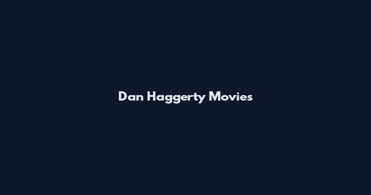 Dan Haggerty Movies