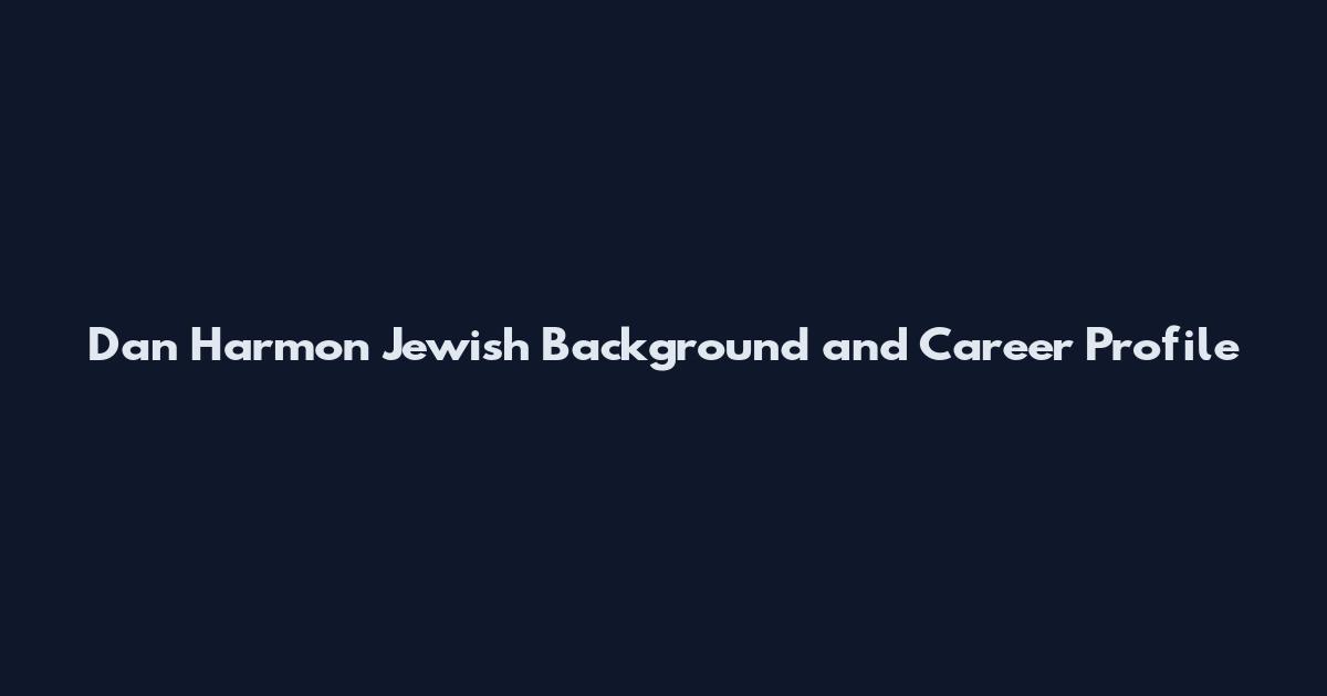 Dan Harmon Jewish Background and Career Profile