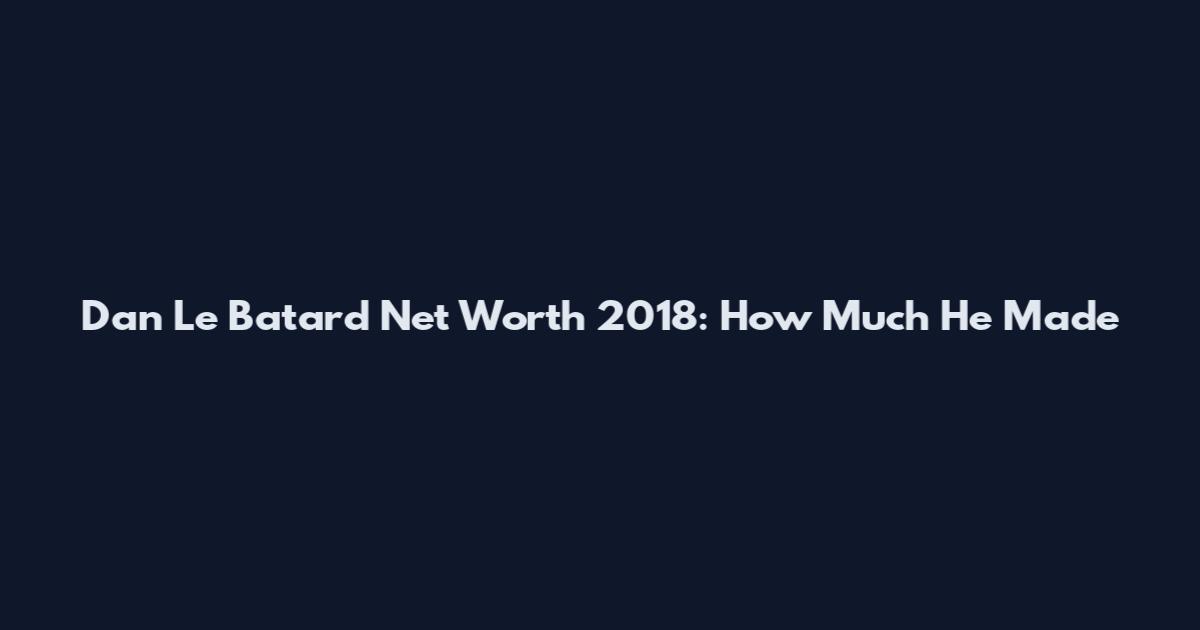 Dan Le Batard Net Worth 2018: How Much He Made