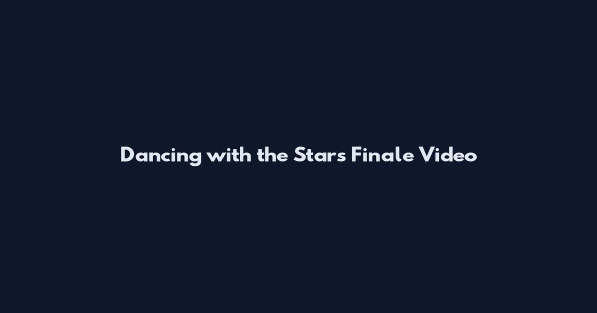 Dancing with the Stars Finale Video
