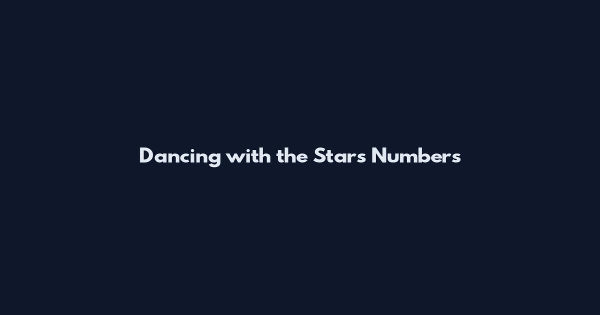 Dancing with the Stars Numbers