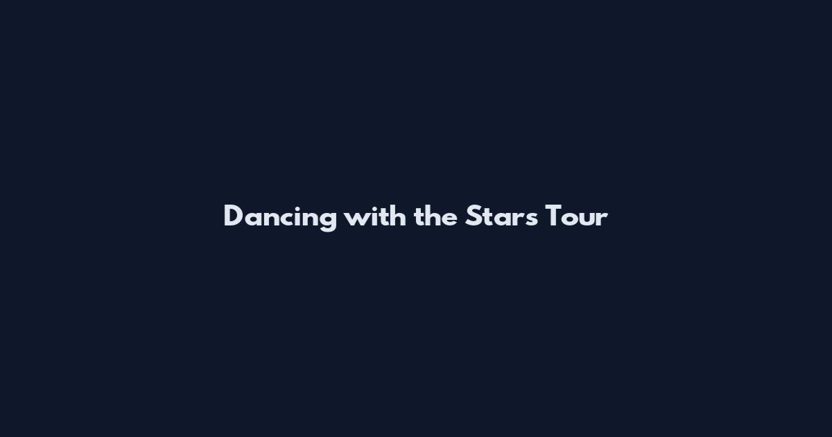 Dancing with the Stars Tour