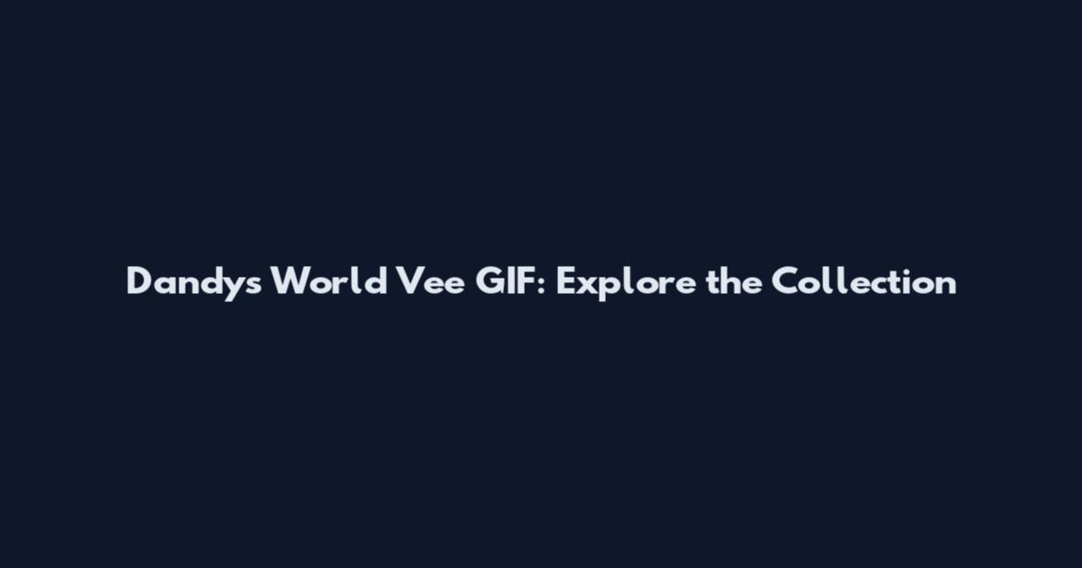 Dandy's World Vee GIF: Explore the Collection