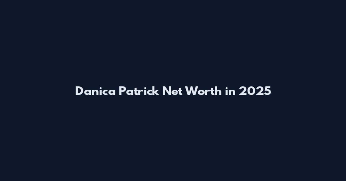Danica Patrick Net Worth in 2025