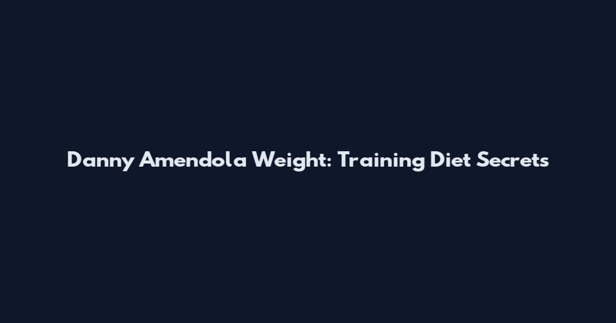 Danny Amendola Weight: Training Diet Secrets