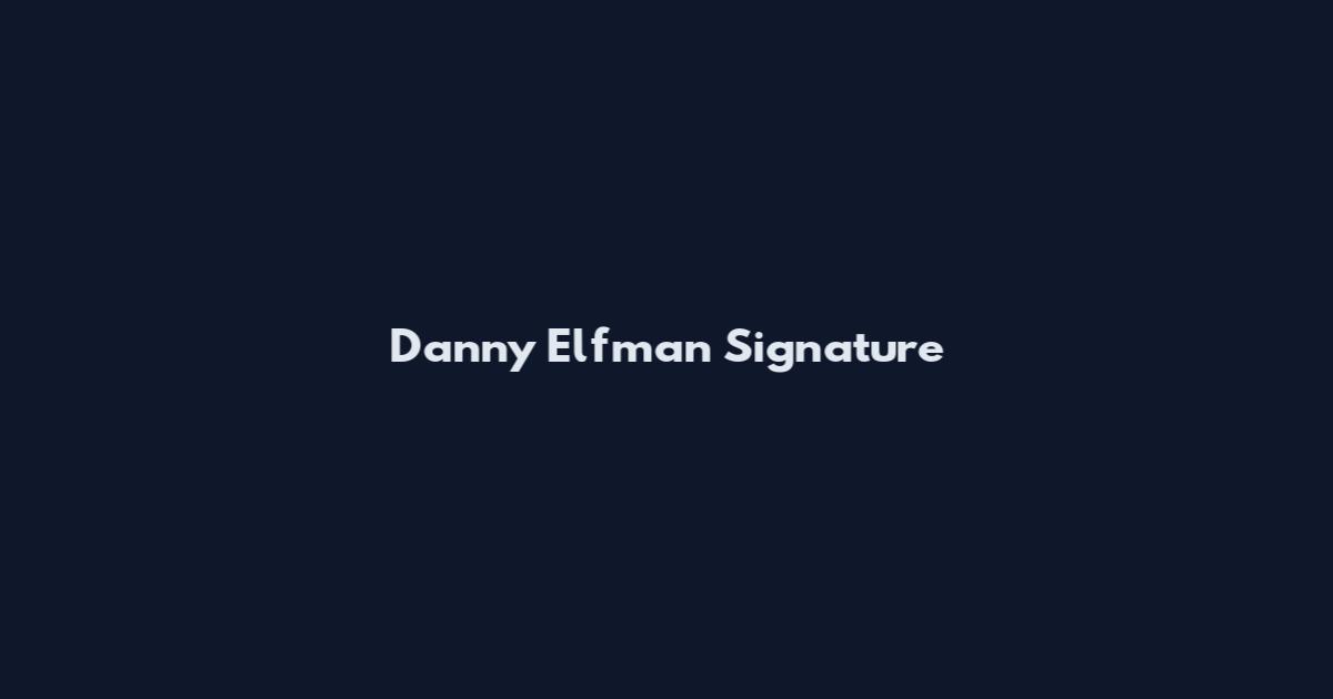 Danny Elfman Signature