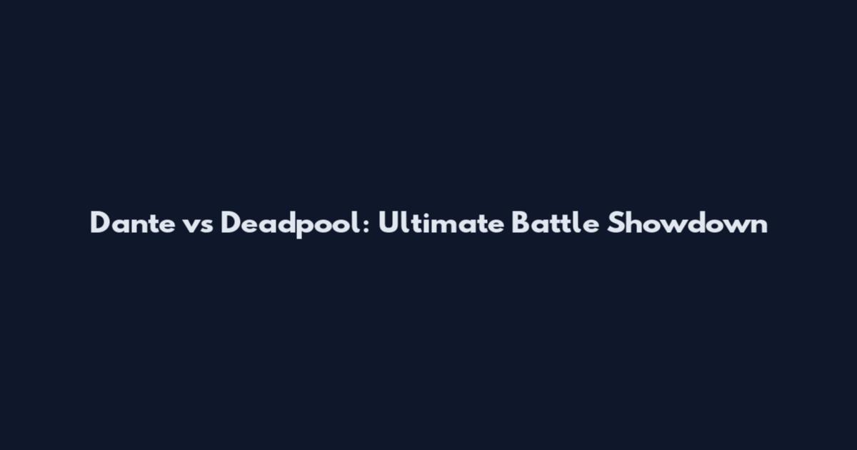 Dante vs Deadpool: Ultimate Battle Showdown