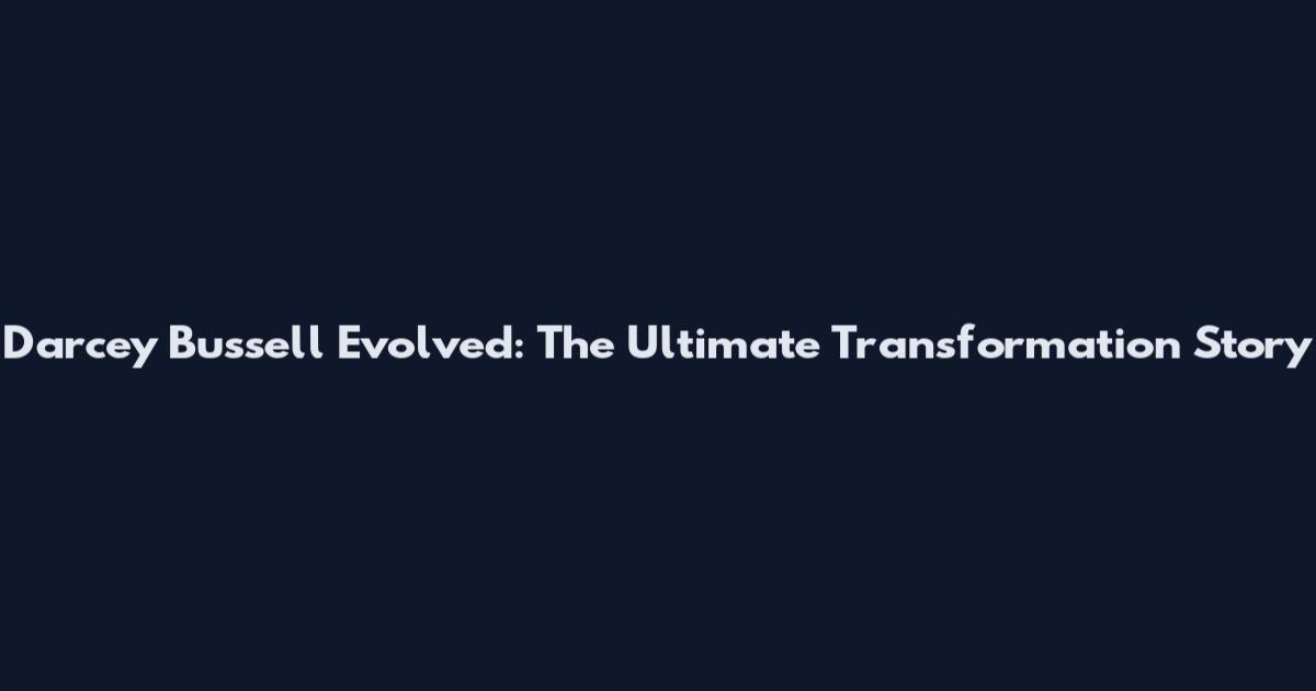 Darcey Bussell Evolved: The Ultimate Transformation Story