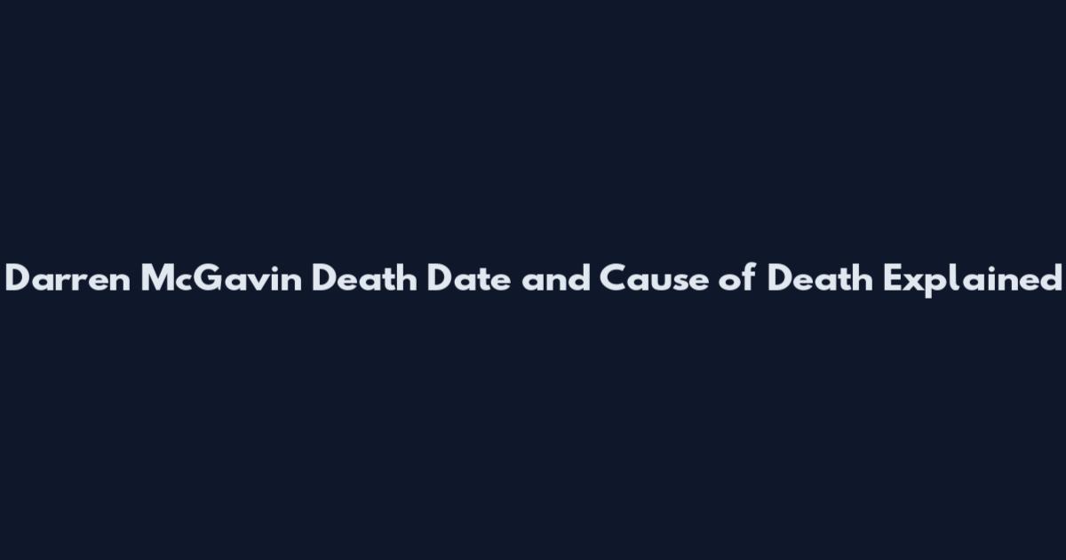 Darren McGavin Death Date and Cause of Death Explained