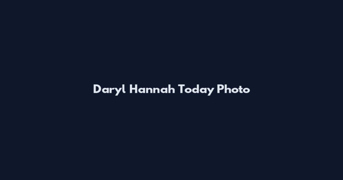 Daryl Hannah Today Photo