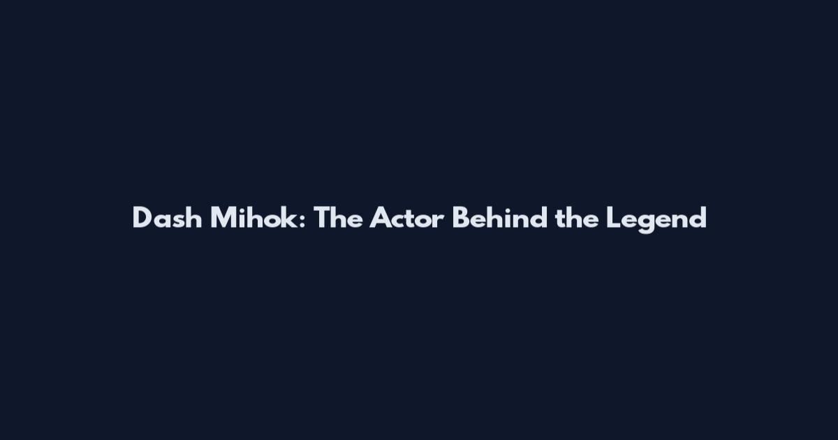 Dash Mihok: The Actor Behind the Legend