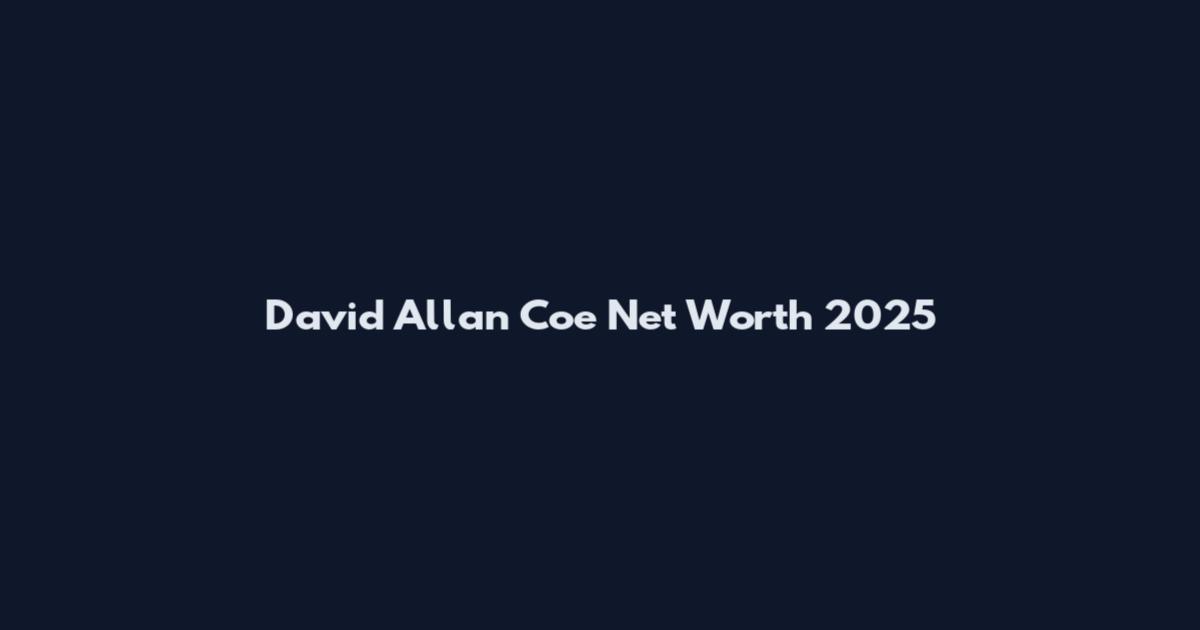 David Allan Coe Net Worth 2025