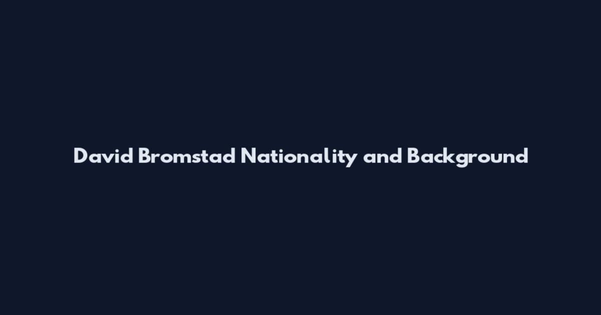 David Bromstad Nationality and Background