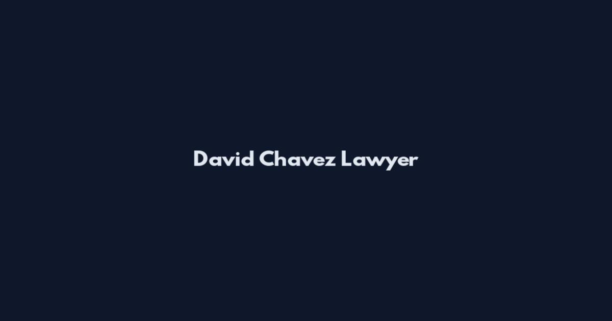 David Chavez Lawyer