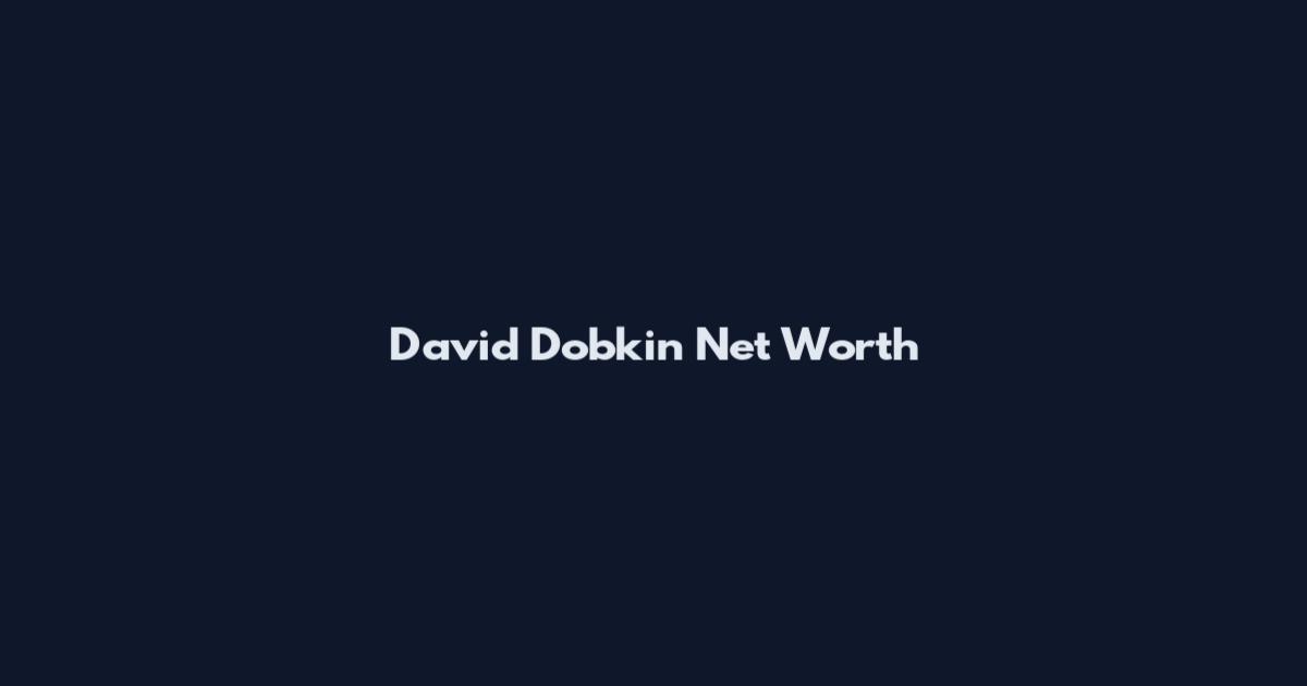 David Dobkin Net Worth