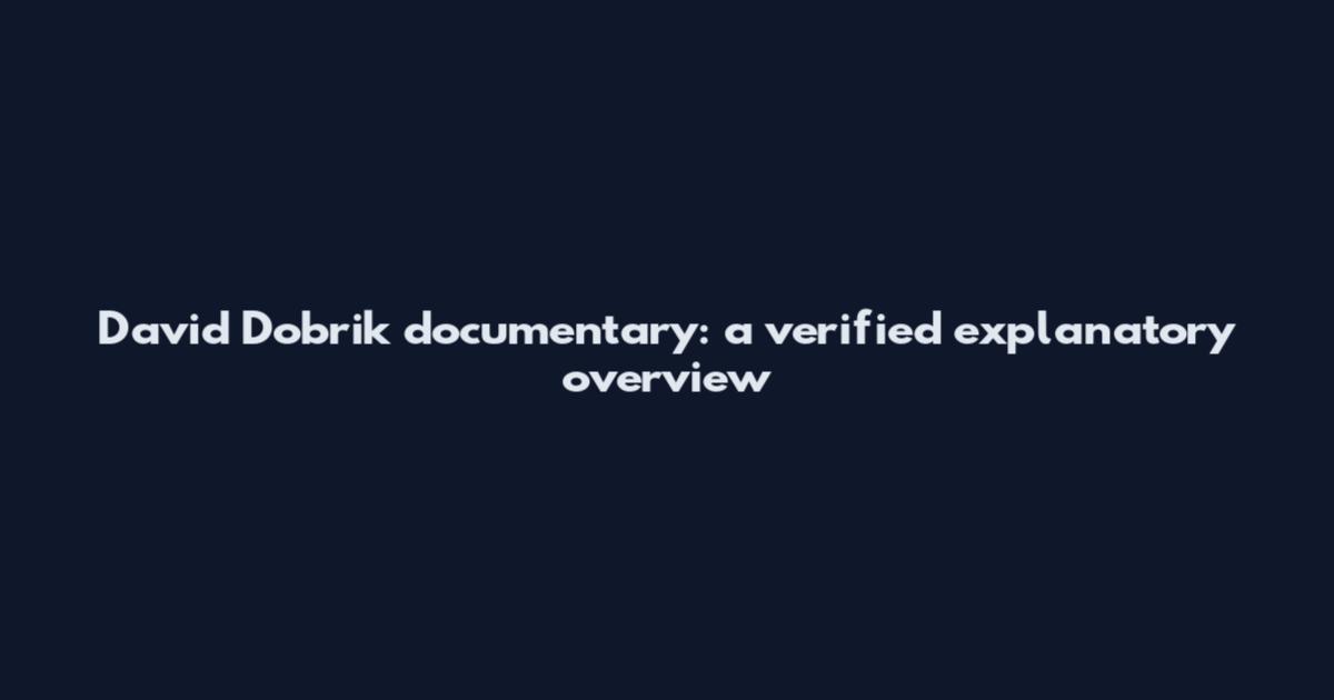 David Dobrik documentary: a verified explanatory overview