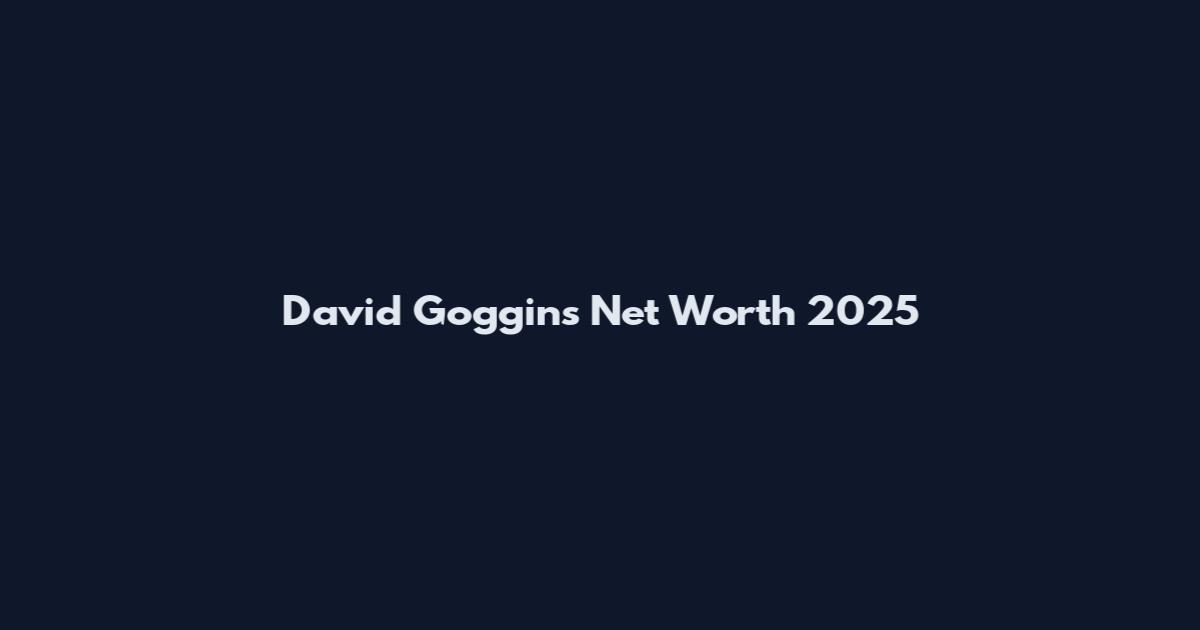 David Goggins Net Worth 2025