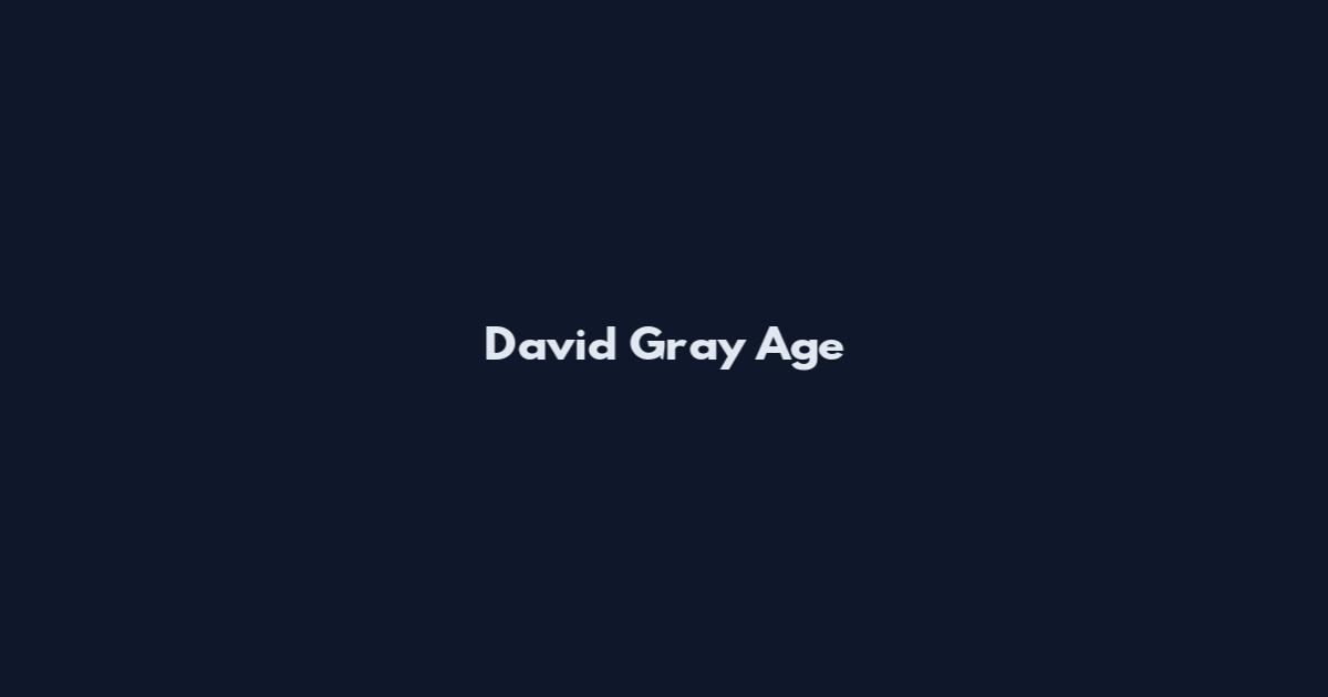 David Gray Age