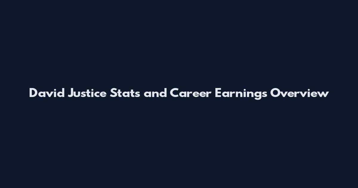 David Justice Stats and Career Earnings Overview