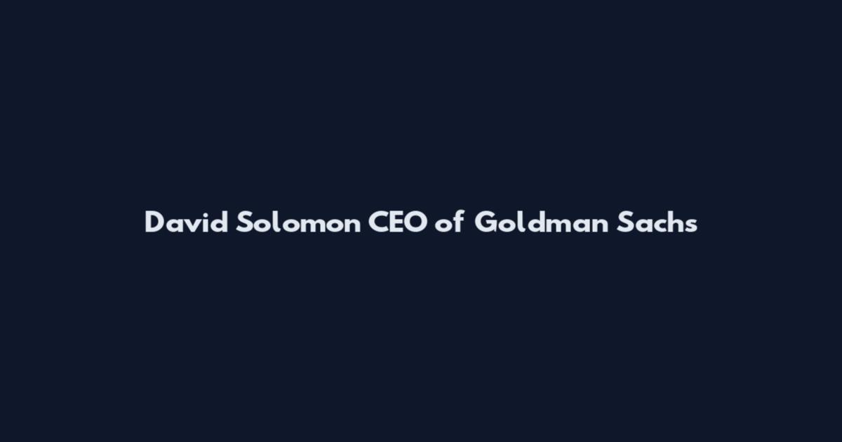 David Solomon CEO of Goldman Sachs