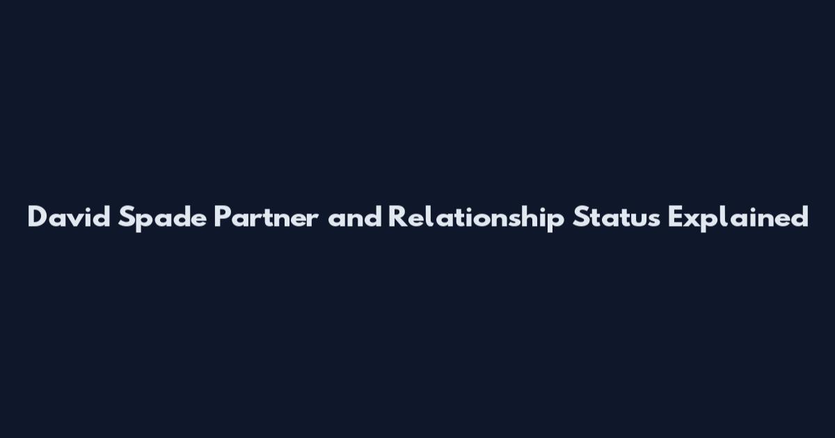 David Spade Partner and Relationship Status Explained