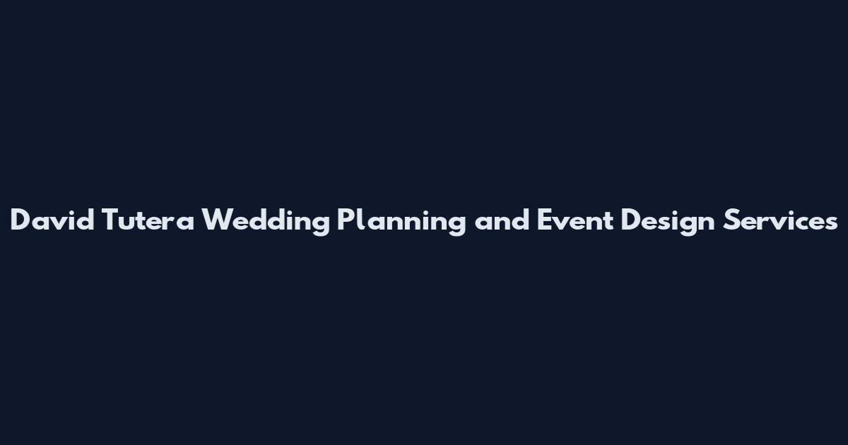 David Tutera Wedding Planning and Event Design Services
