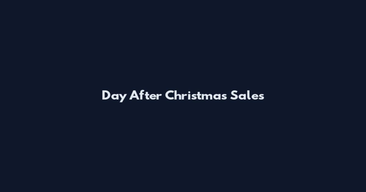 Day After Christmas Sales