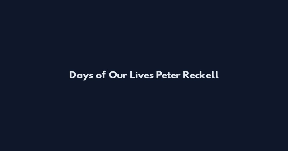 Days of Our Lives Peter Reckell