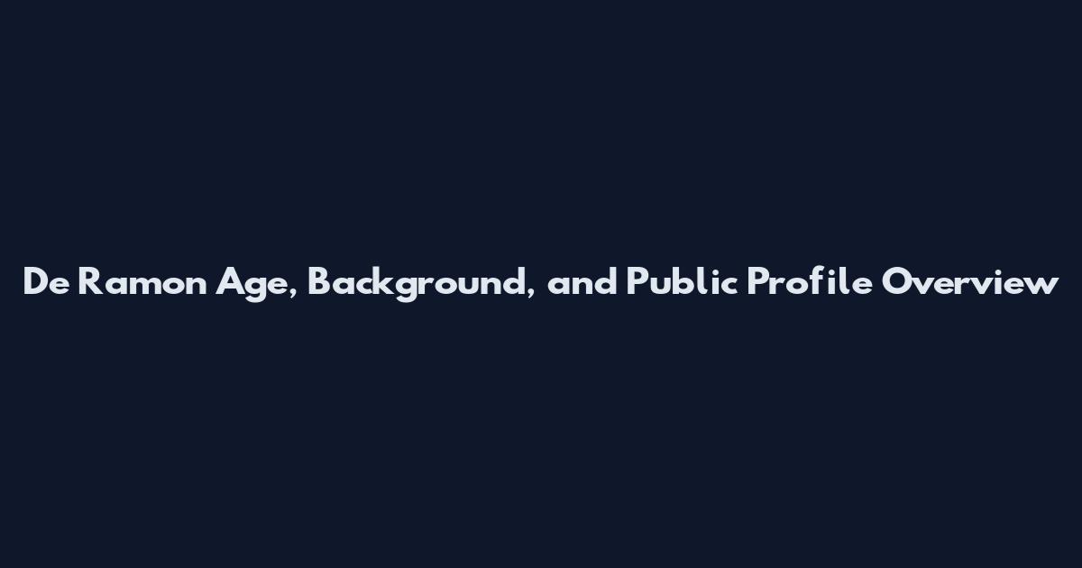 De Ramon Age, Background, and Public Profile Overview