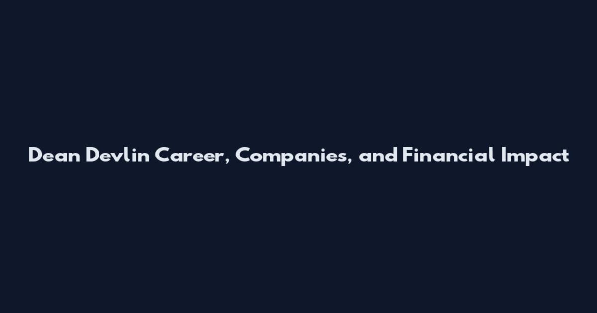 Dean Devlin Career, Companies, and Financial Impact