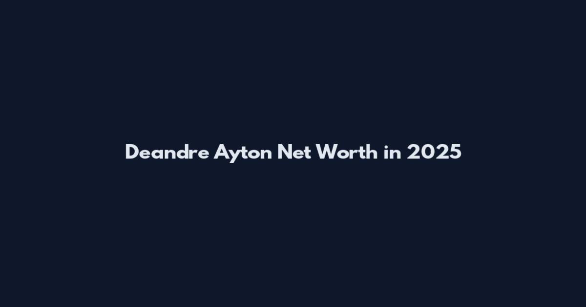 Deandre Ayton Net Worth in 2025